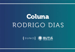 Coluna Rodrigo Dias: A retomada da Renda Fixa
