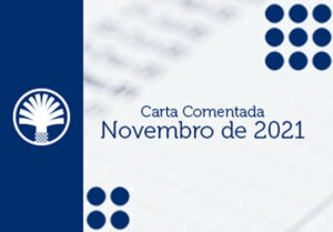 Carta Comentada – Novembro de 2021